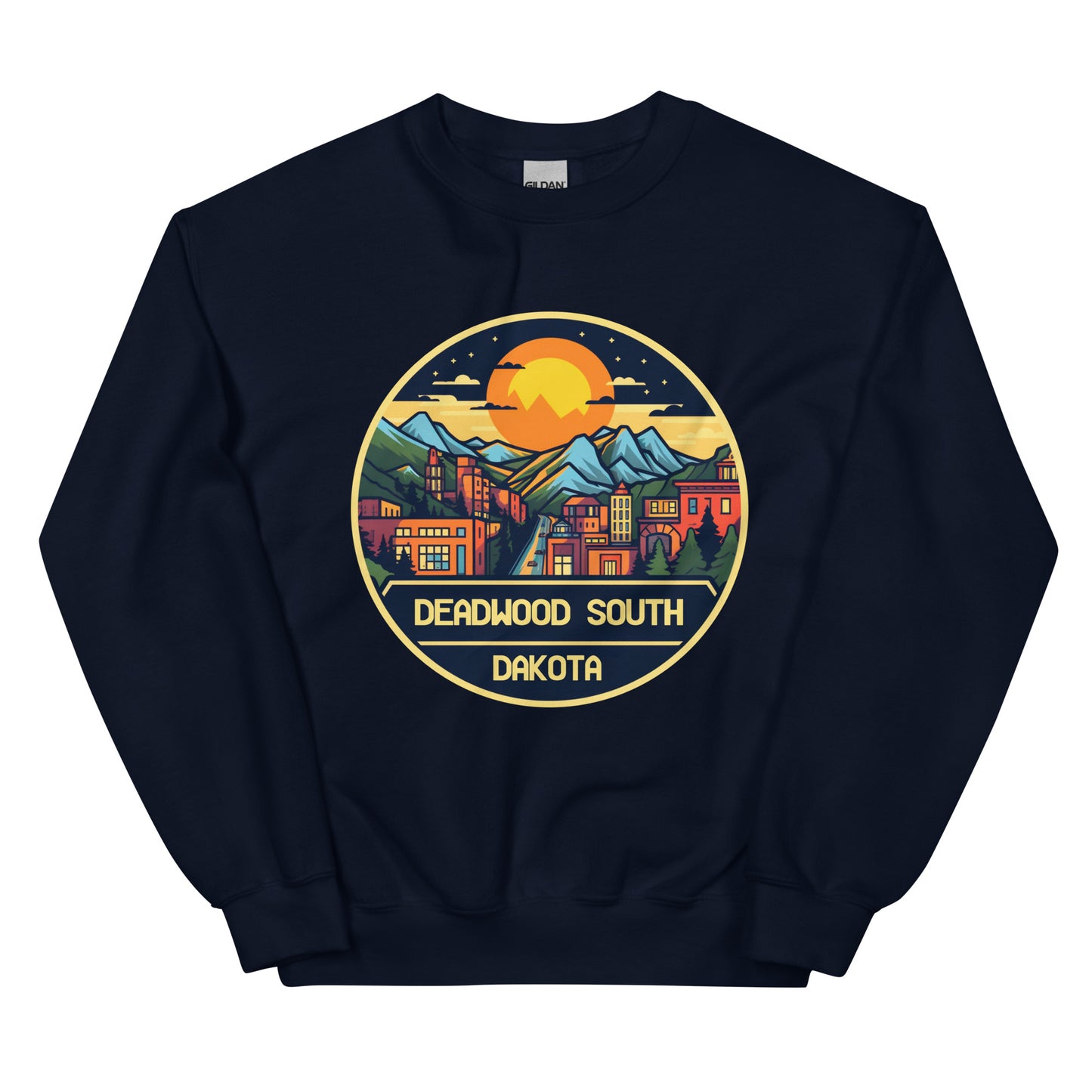 Deadwood South Dakota Souvenir Unisex Sweatshirt